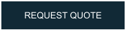 REQUEST QUOTE